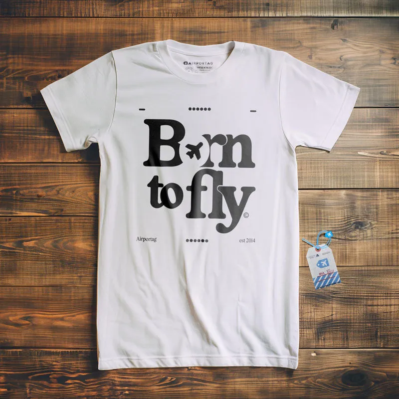 Born To Fly - T-Shirt