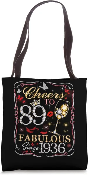Cheers to 89 Fabulous Since 1936. Womens 89th Birthday Tote Bag