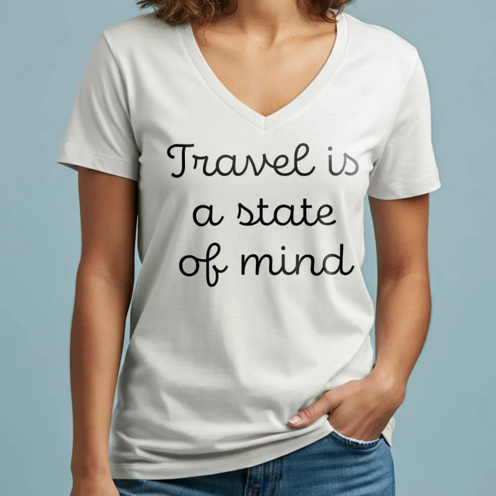 Travel is a state of mind - Women's V-Neck T-Shirt